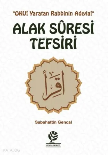Alak Suresi Tefsiri