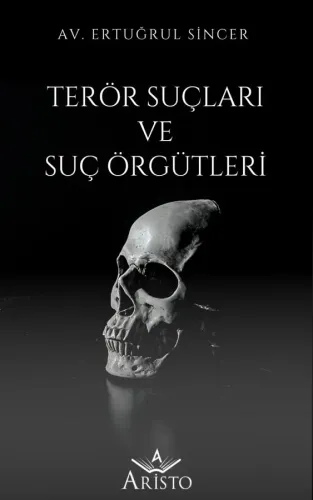 Terör Suçları ve Suç Örgütleri