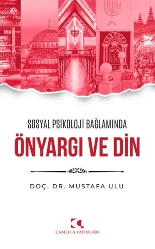 Sosyal Psikoloji  Bağlamında Önyargı ve Din
