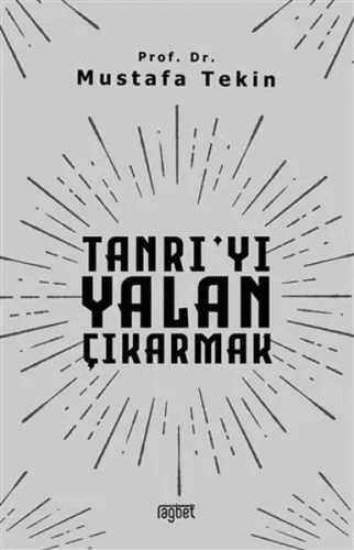 Tanrı'yı Yalan Çıkarmak