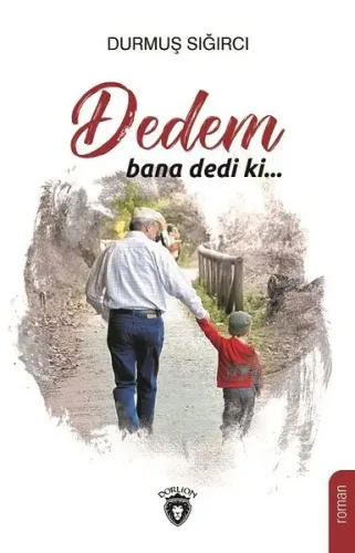 Dedem Bana Dedi Ki...