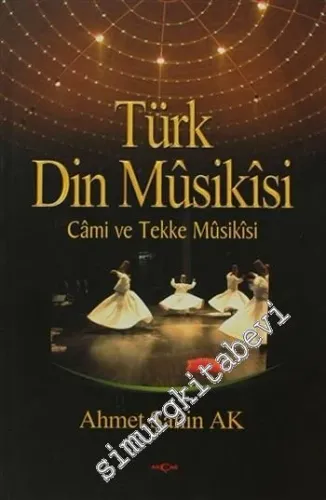 Türk Din Musikisi : Cami ve Tekke Musikisi -         2009