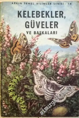 Kelebekler Güveler ve Başkaları -        1967