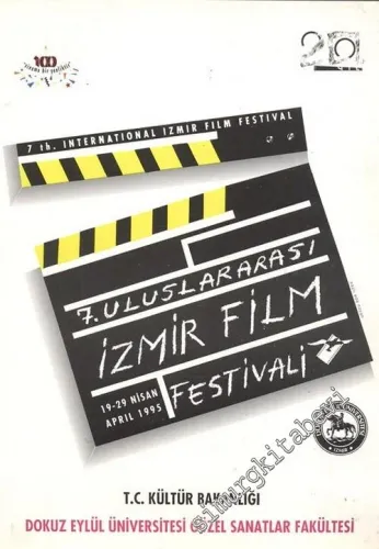 7. Uluslararası İzmir Film Festivali 19 - 29 Nisan 1995   -        1995