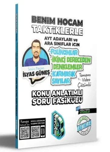 Benim Hocam Yayınları AYT Adayları ve Ara Sınıflar İçin Taktiklerle Polinomlar - İkinci Dereceden Denklemler - Karmaşık Sayılar Konu Anlatımlı Soru Fasikülü