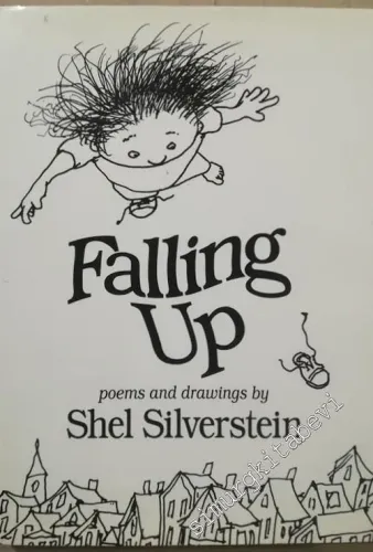 Falling up : Poems and Drawings -        1996