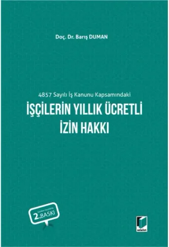 İşçilerin Yıllık Ücretli İzin Hakkı