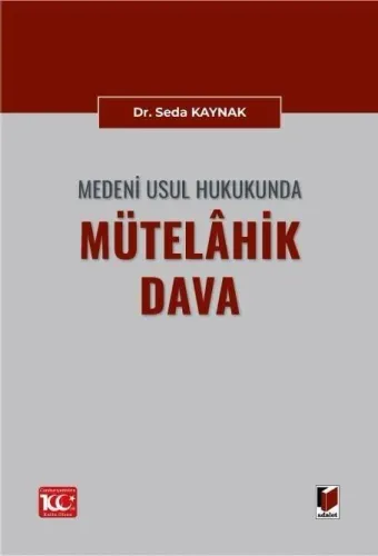 Medeni Usul Hukukunda Mütelâhik Dava