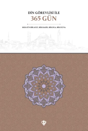 Din Görevlisi ile 365 Gün - Her gün bir ayet, bir hadis, bir dua, bir fetva