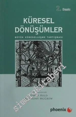 Küresel Dönüşümler: Büyük Küreselleşme Tartışmaları -
