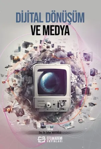 Dijital Dönüşüm ve Medya