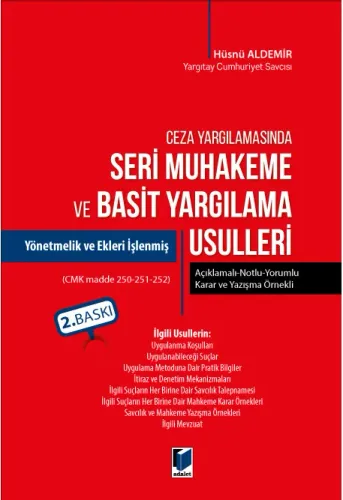 Seri Muhakeme ve Basit Yargılama Usulleri