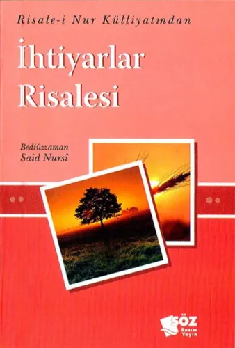 İhtiyarlar Risalesi (Mini Boy); Risale-i Nur Külliyatından