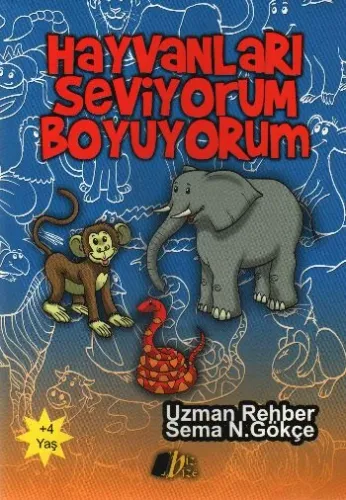 Boyuyorum Öğreniyorum Dizisi-Hayvanları Seviyorum Boyuyorum