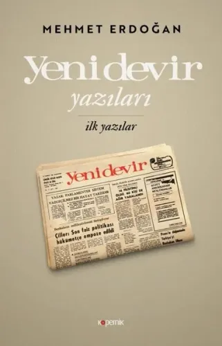 Yeni Devir Yazıları İlk Yazılar