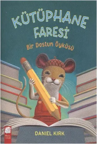 Kütüphane Faresi; Bir Dostun Öyküsü (5-7 Yaş)