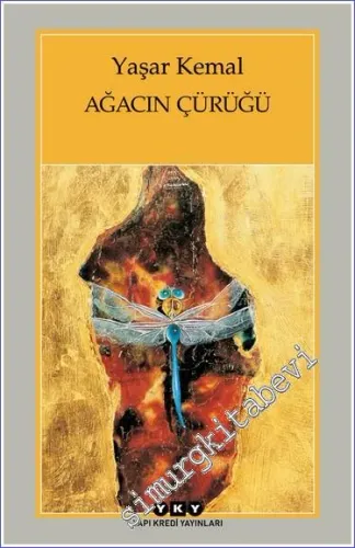 Ağacın Çürüğü (Yazılar - Konuşmalar) -         2024