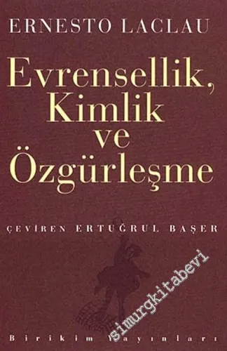 Evrensellik, Kimlik ve Özgürleşme -