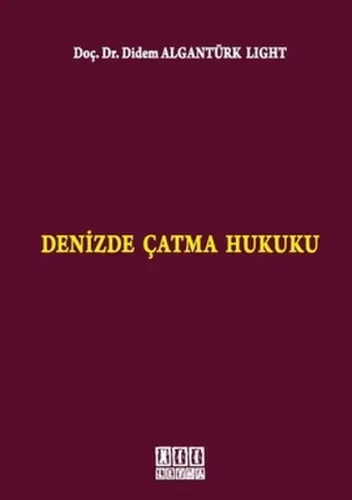 Denizde Çatma Hukuku (Ciltli)