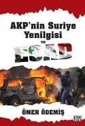 AKP'nin Suriye Yenilgisi ve Esad Ömer Ödemiş