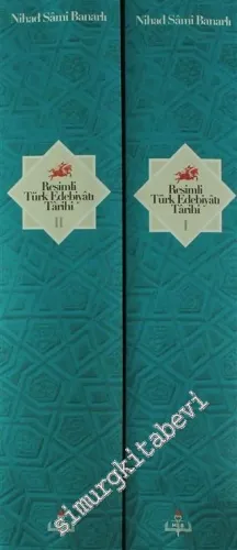 Destanlar Devrinden Zamanımıza Kadar Resimli Türk Edebiyatı Tarihi 2 Cilt TAKIM -