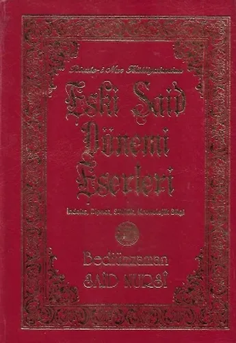 Eski Said Dönemi Eserleri Bediüzzaman Said Nursi - Orta Boy - Ciltli Kitap
