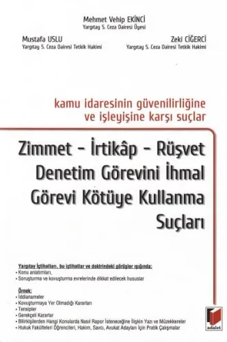 Zimmet- İrtikap- Rüşvet Denetim Görevini İhmal Görevi Kötüye Kullanma Suçları