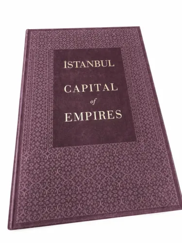 İstanbul Capital Of Empires Ciltli