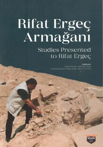 Studies Presented to Rifat Ergeç