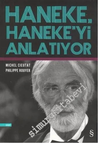 Haneke Haneke'yi Anlatıyor -