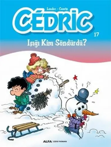 Cedric 17; Işığı Kim Söndürdü?