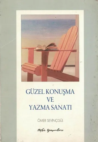 Güzel Konuşma ve Yazma Sanatı