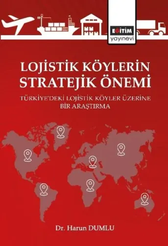 Lojistik Köylerin Stratejik Önemi