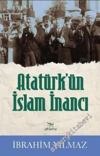 Atatürk'ün İslam İnancı -