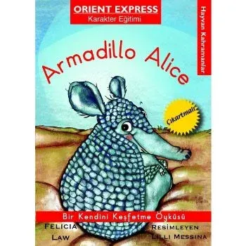 Hayvan Kahramanlar Armadillo Alice