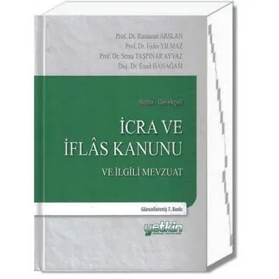 İcra ve İflas Kanunu ve İgili Mevzuat