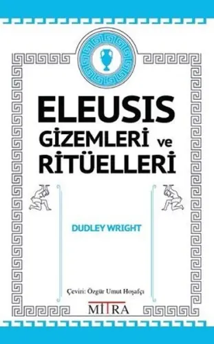Eleusis Gizemleri ve Ritüelleri