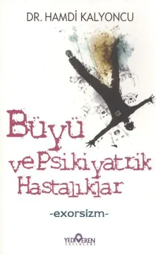 Büyü ve Psikiyatrik Hastalıklar