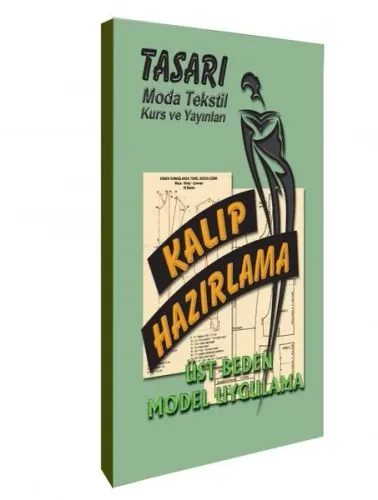 ​​Tasarı Yayınları Kalıp Hazırlama Üst Beden Model Uygulama