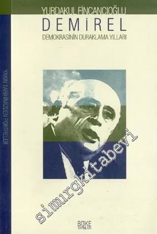 Demirel : Demokrasinin Duraklama Yılları -        2000