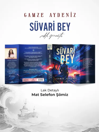 SÜVARİ BEY 1: SAKLI GÜVERTE - CİLTLİ SÜVARİ BEY 1: SAKLI GÜVERTE - CİLTLİ