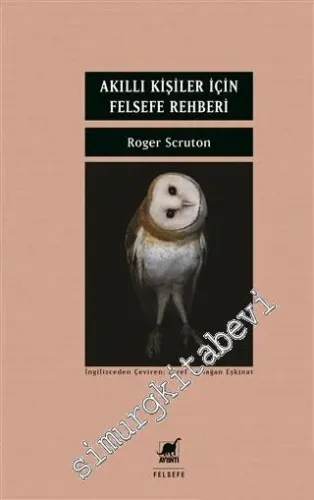 Akıllı Kişiler İçin Felsefe Rehberi - 2019