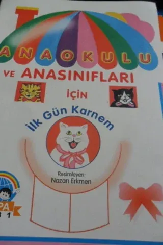 Anaokulu ve Anasınıfları İçin İlk Gün Karnem