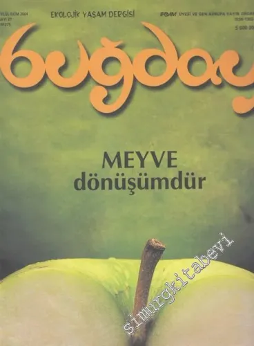 Buğday Ekolojik Yaşam Dergisi - 27      Eylül, Ekim