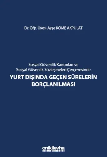 Yurt Dışında Geçen Sürelerin Borçlanılması