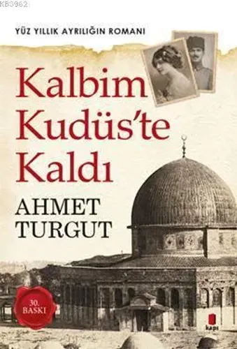 Kalbim Kudüs'te Kaldı