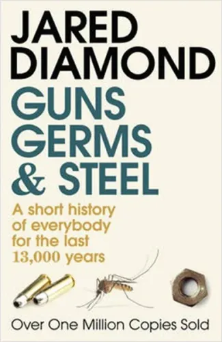 Guns Germs and Steel Jared Diamond