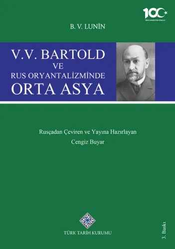 V.V. Bartold ve Rus Oryantalizminde Orta Asya