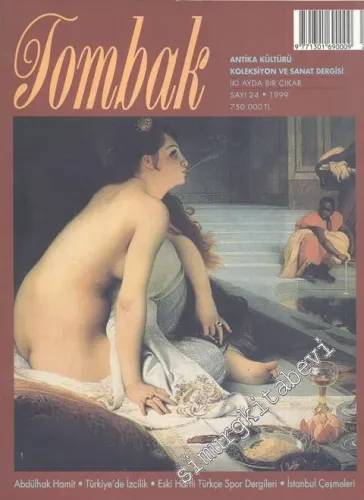 Tombak: Antika Kültürü Koleksiyon ve Sanat Dergisi - Sayı: 24, 1999