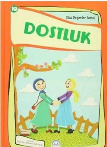 Dostluk Dini Değerler Serisi 10